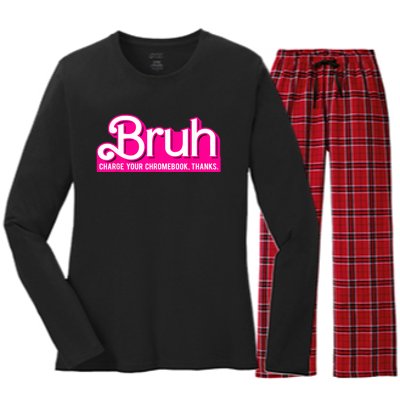 Bruh Charge Your Chromebook Thanks Pink Funny Teacher School Women's Long Sleeve Flannel Pajama Set 