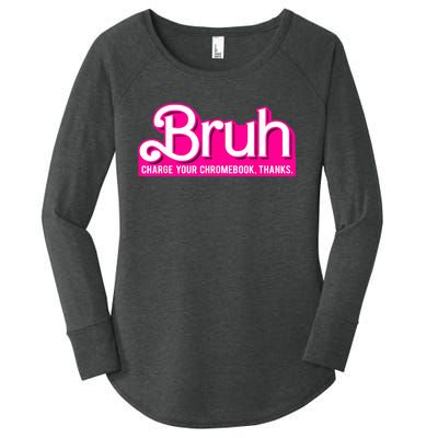 Bruh Charge Your Chromebook Thanks Pink Funny Teacher School Women's Perfect Tri Tunic Long Sleeve Shirt