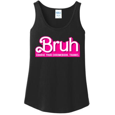 Bruh Charge Your Chromebook Thanks Pink Funny Teacher School Ladies Essential Tank