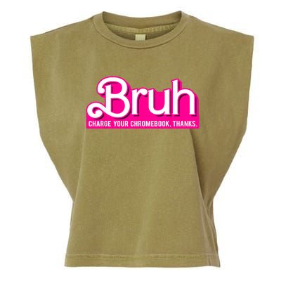 Bruh Charge Your Chromebook Thanks Pink Funny Teacher School Garment-Dyed Women's Muscle Tee