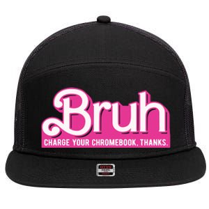 Bruh Charge Your Chromebook Thanks Pink 7 Panel Mesh Trucker Snapback Hat