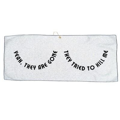 Breast Cancer Yeah They Are Gone They Tried To Kill Me Large Microfiber Waffle Golf Towel
