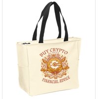 Buy Crypto Yes This Is A Financial Advice Zip Tote Bag