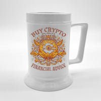 Buy Crypto Yes This Is A Financial Advice Beer Stein