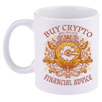 Buy Crypto Yes This Is A Financial Advice 11oz C Handle Ceramic Mug