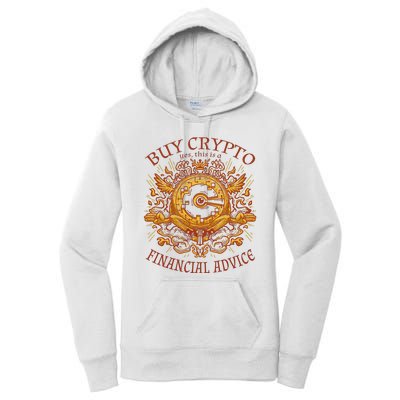 Buy Crypto Yes This Is A Financial Advice Women's Pullover Hoodie