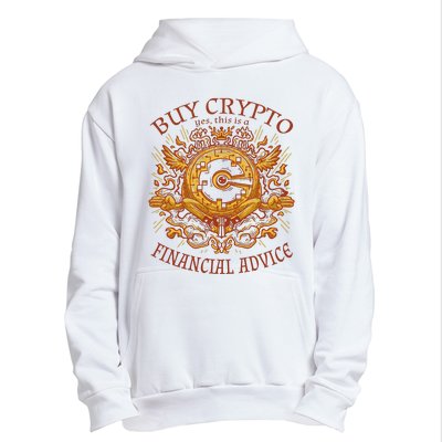 Buy Crypto Yes This Is A Financial Advice Urban Pullover Hoodie