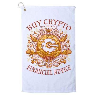 Buy Crypto Yes This Is A Financial Advice Golf Towel