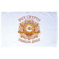 Buy Crypto Yes This Is A Financial Advice Microfiber Hand Towel