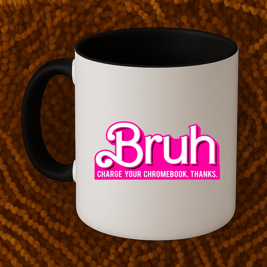 Bruh Charge Your Chromebook Thanks Pink Funny Teacher School Mug