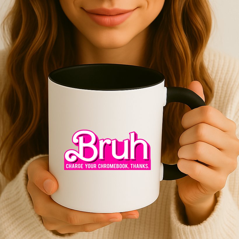 Bruh Charge Your Chromebook Thanks Pink Funny Teacher School Mug