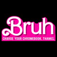 Bruh Charge Your Chromebook Thanks Pink Funny Teacher School Mug