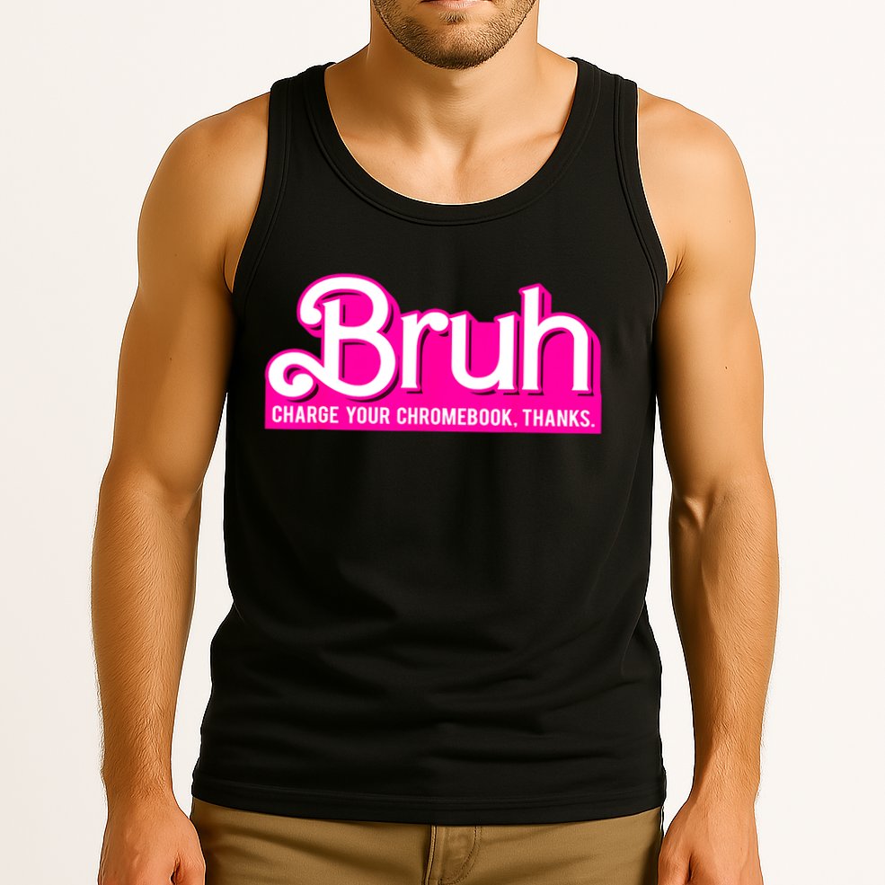 Bruh Charge Your Chromebook Thanks Pink Funny Teacher School Tank Top