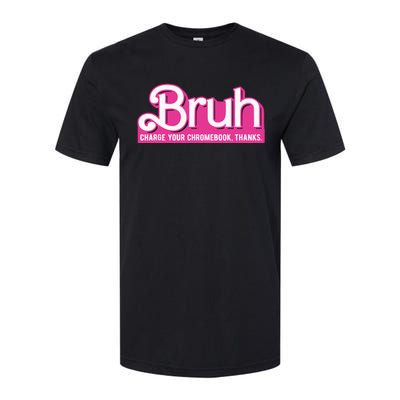 Bruh Charge Your Chromebook Thanks Pink Softstyle CVC T-Shirt