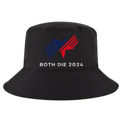 Both Die 2024 New Plan Though Election Humor Cool Comfort Performance Bucket Hat