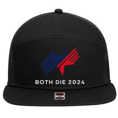 Both Die 2024 New Plan Though Election Humor 7 Panel Mesh Trucker Snapback Hat