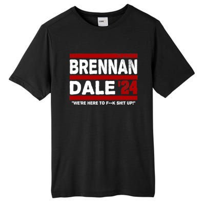 Brennan & Dale 2024 Funny Election & Politics Tall Fusion ChromaSoft Performance T-Shirt