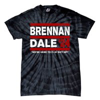 Brennan & Dale 2024 Funny Election & Politics Tie-Dye T-Shirt