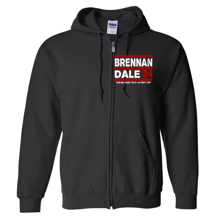 Brennan & Dale 2024 Funny Election & Politics Full Zip Hoodie