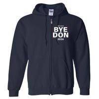 Bye Don 2024 Joe Biden Resigns Full Zip Hoodie