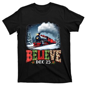 Believe Dec 25 Christmas North Pole All Abroad T-Shirt