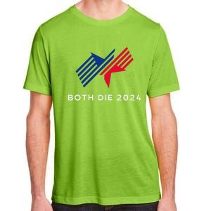 Both Die 2024 New Plan Though Election 2024 Adult ChromaSoft Performance T-Shirt