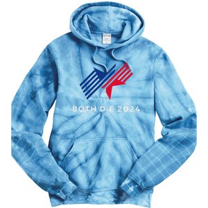 Both Die 2024 New Plan Though Election 2024 Tie Dye Hoodie