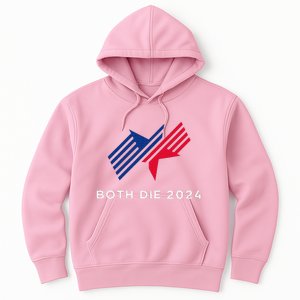 Both Die 2024 New Plan Though Election 2024 Hoodie