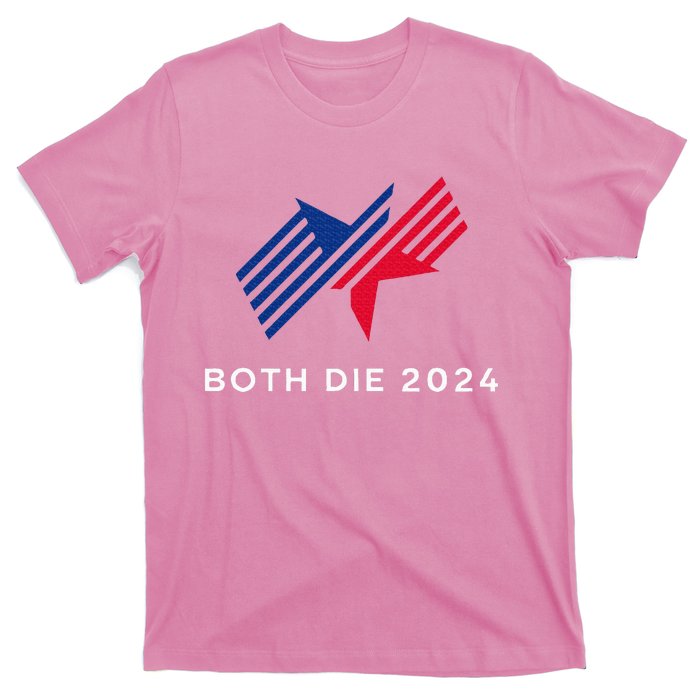 Both Die 2024 New Plan Though Election 2024 T-Shirt