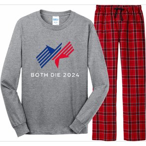 Both Die 2024 New Plan Though Election 2024 Long Sleeve Pajama Set