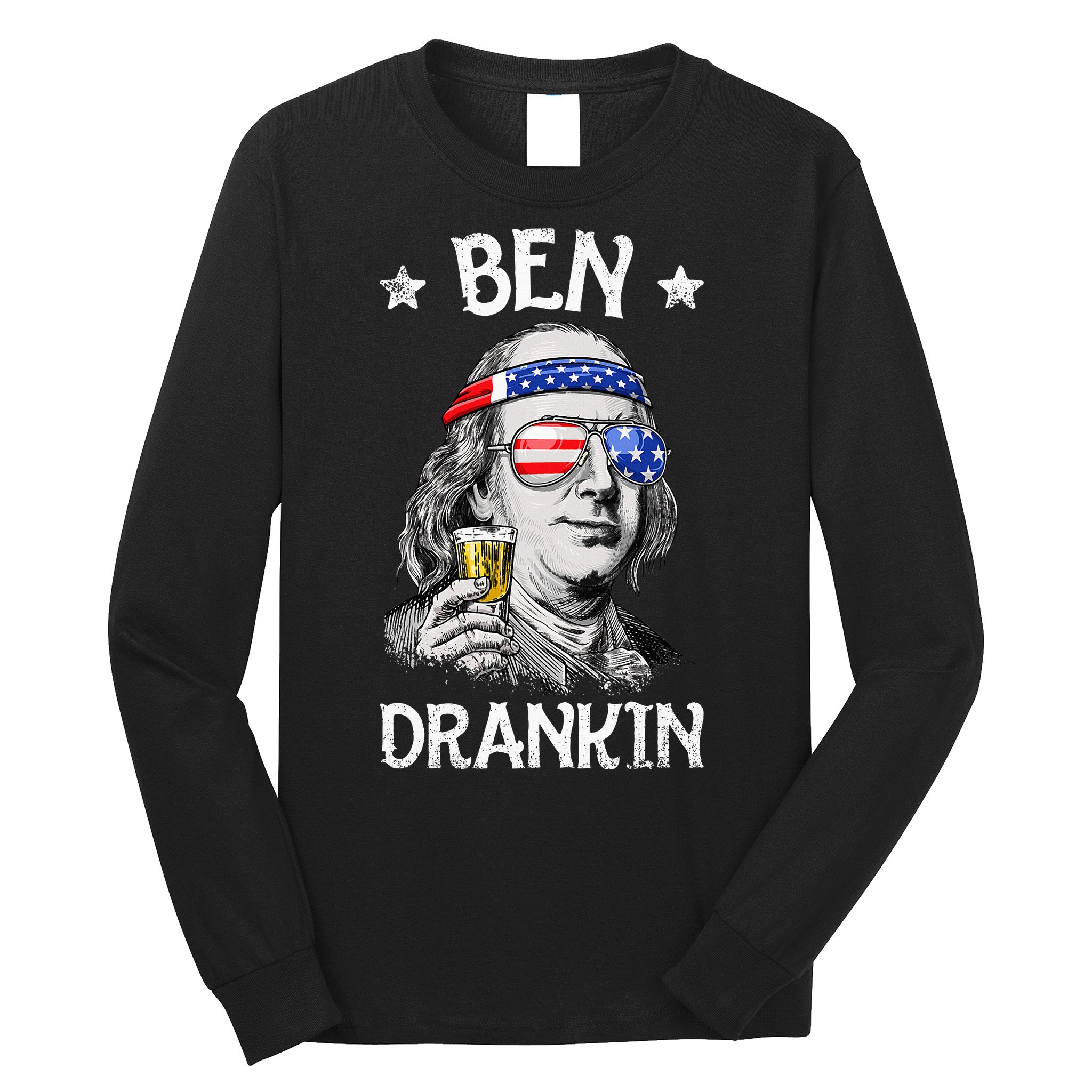 Ben Drankin 4th Of July Benjamin Franklin Usa Flag Long Sleeve Shirt