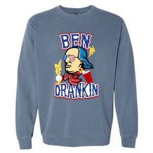 Ben Drankin 4th Of July Funny Beer Ing Beer Pong Top Funny Gift Garment-Dyed Sweatshirt