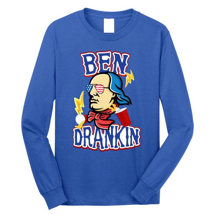 Ben Drankin 4th Of July Funny Beer Ing Beer Pong Top Funny Gift Long Sleeve Shirt