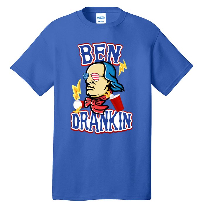 Ben Drankin 4th Of July Funny Beer Ing Beer Pong Top Funny Gift Tall T-Shirt