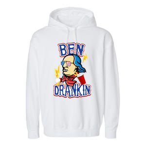 Ben Drankin 4th Of July Funny Beer Ing Beer Pong Top Funny Gift Garment-Dyed Fleece Hoodie