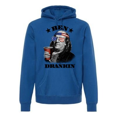 Ben Drankin 4th Of July Funny Usa Franklin Ing Gift Premium Hoodie