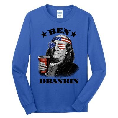 Ben Drankin 4th Of July Funny Usa Franklin Ing Gift Tall Long Sleeve T-Shirt