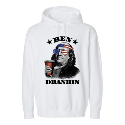 Ben Drankin 4th Of July Funny Usa Franklin Ing Gift Garment-Dyed Fleece Hoodie