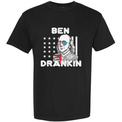 Ben Drankin 4th Of July Patriotic Funny Benjamin Franklin Meaningful Gift Garment-Dyed Heavyweight T-Shirt