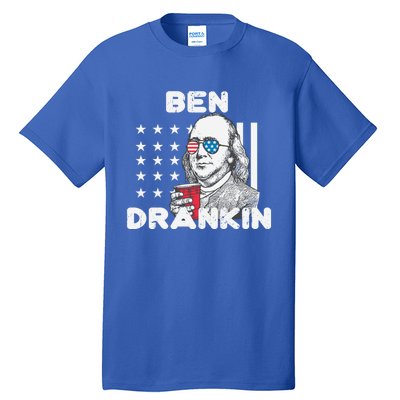 Ben Drankin 4th Of July Patriotic Funny Benjamin Franklin Meaningful Gift Tall T-Shirt