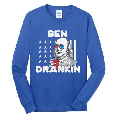 Ben Drankin 4th Of July Patriotic Funny Benjamin Franklin Meaningful Gift Tall Long Sleeve T-Shirt