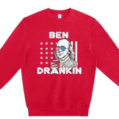 Ben Drankin 4th Of July Patriotic Funny Benjamin Franklin Meaningful Gift Premium Crewneck Sweatshirt