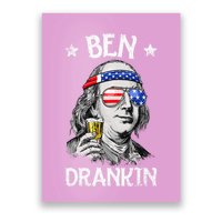 Ben Drankin 4th Of July Benjamin Franklin Poster
