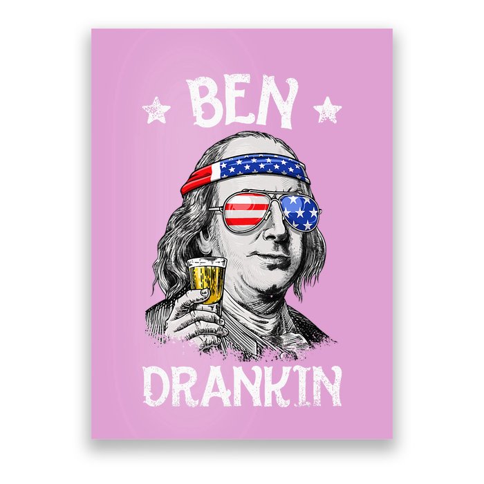 Ben Drankin 4th Of July Benjamin Franklin Poster