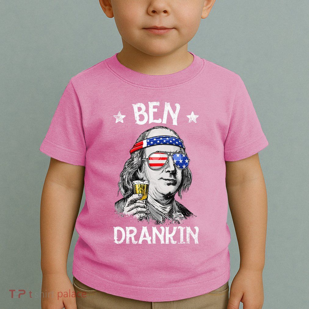 Ben Drankin 4th Of July Benjamin Franklin Toddler T-Shirt