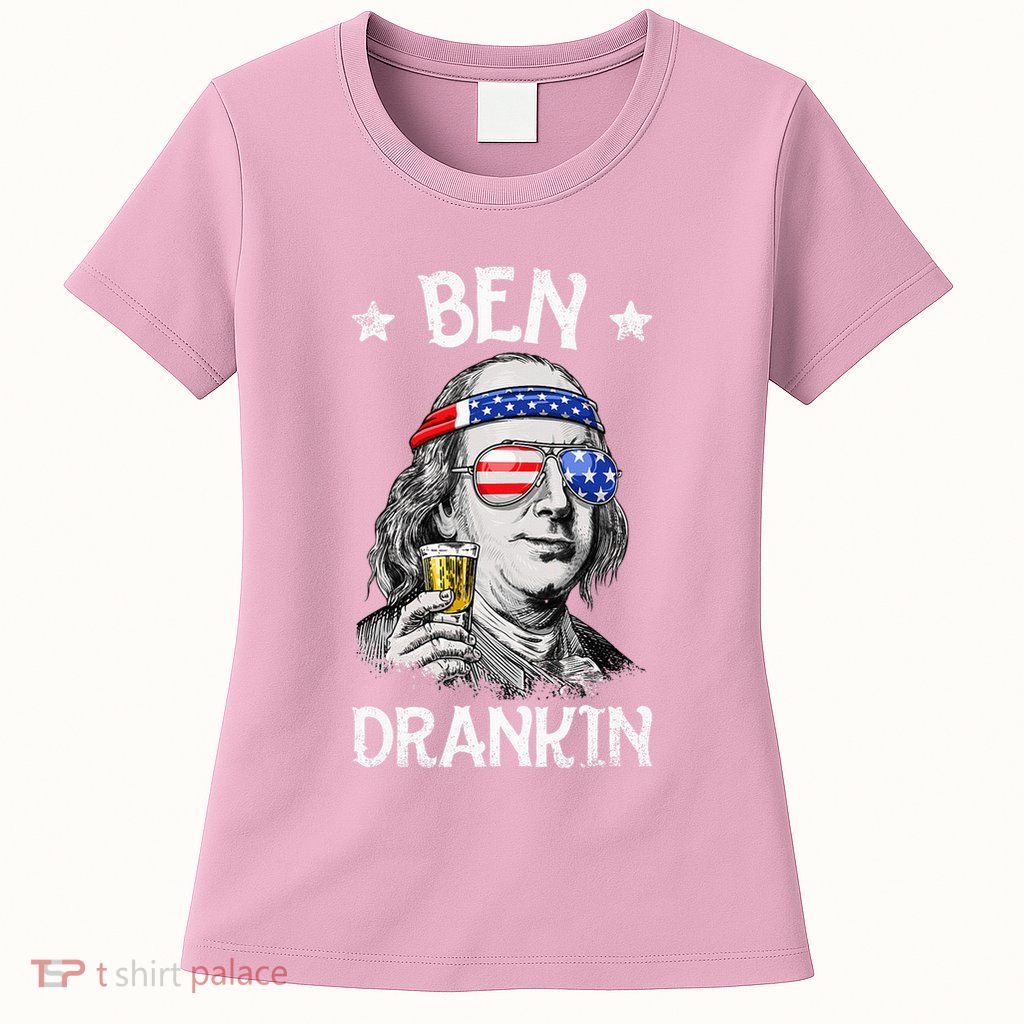 Ben Drankin 4th Of July Benjamin Franklin Womens T-Shirt