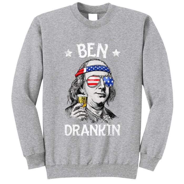 Ben Drankin 4th Of July Benjamin Franklin Tall Sweatshirt