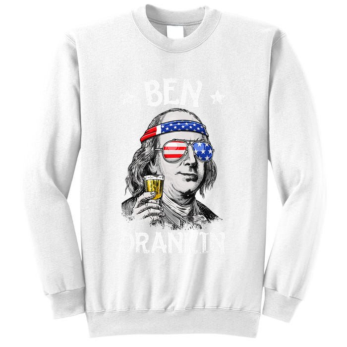 Ben Drankin 4th Of July Benjamin Franklin Sweatshirt