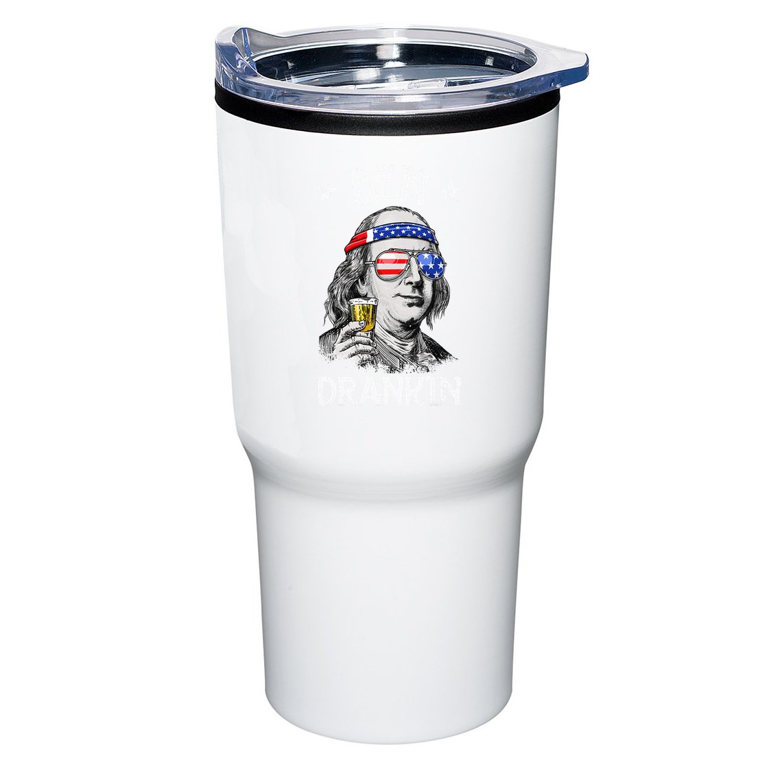 Ben Drankin 4th Of July Benjamin Franklin Tumbler