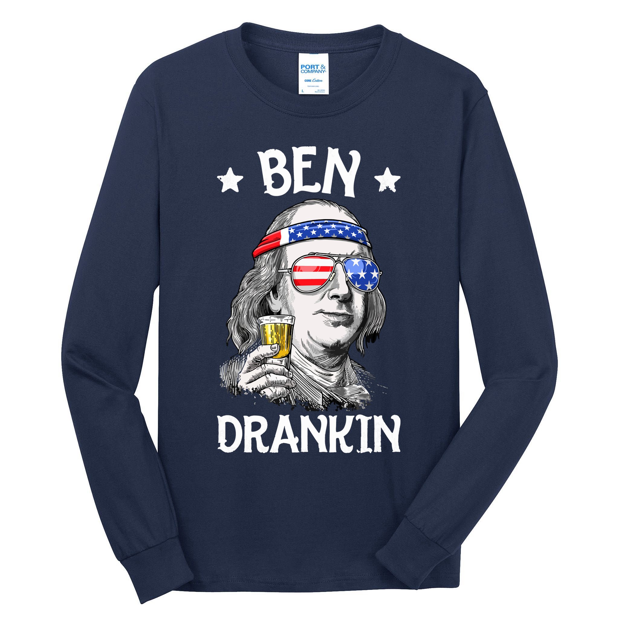 Ben Drankin 4th Of July Benjamin Franklin Men Women USA Flag Tall Long Sleeve T-Shirt